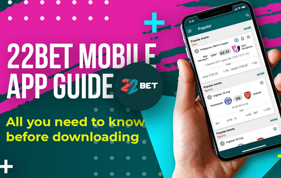 22bet Mobile guide